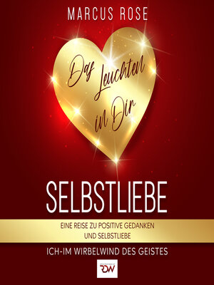 cover image of Selbstliebe, Das Leuchten in Dir.